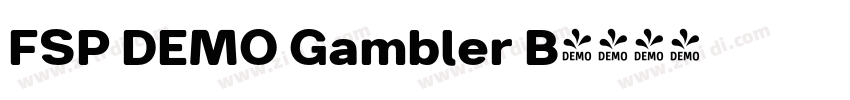 FSP DEMO Gambler B字体转换 FSP DEMO Gambler B字体转换